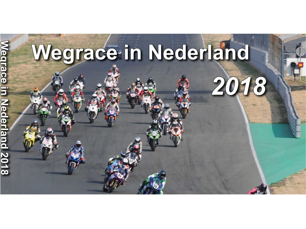 2018 editie ‘Wegrace in Nederland’ vanaf heden verkrijgbaar